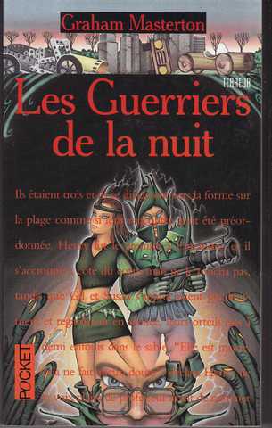 Masterton Graham, Les guerriers de la nuit