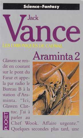 Vance Jack, Les chroniques de cadwal 2 - Araminta 2