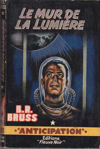 Bruss B.r., Le mur de la lumire