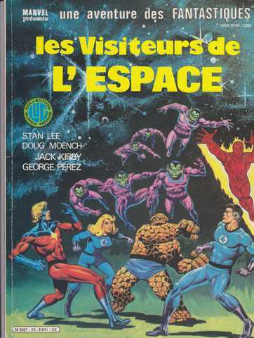 Lee Stan ; Moench Doug ; Kirby Jack & Perez George, Les visiteurs de l'espace