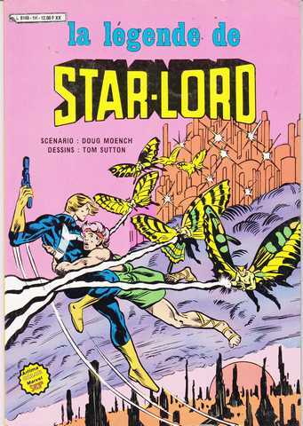 Moench Doug & Sutton Tom, La lgende de Star-Lord