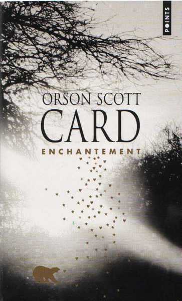 Card Orson Scott, Enchantement