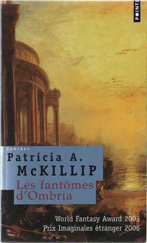 Mckillip Patricia A., Les fantomes d'ombria