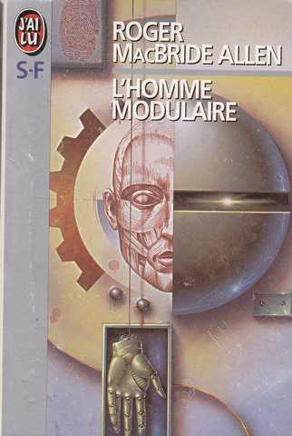 Macbride Allen Roger, L'homme modulaire