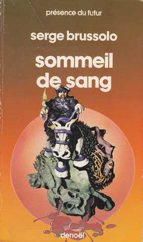 Brussolo Serge, Sommeil de sang