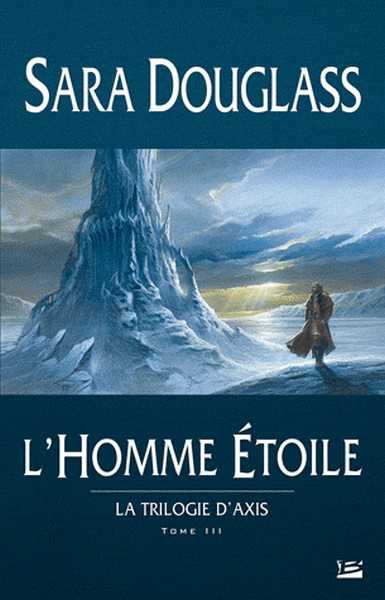 Douglass Sarah, La Trilogie d'Axis 3 - L'Homme toile