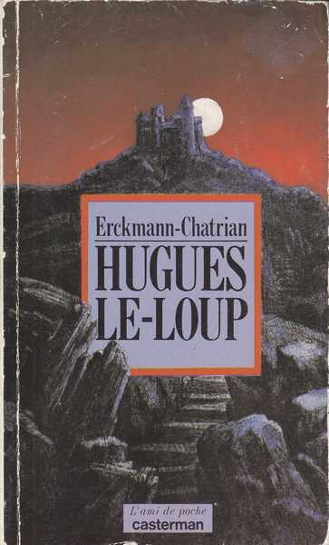 Erckmann-chatrian, Hugues le-loup