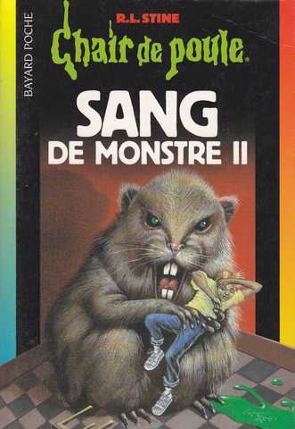 Stine R.l. , Sang de monstre II