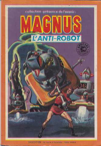 Collectif, Magnus l'anti-robot