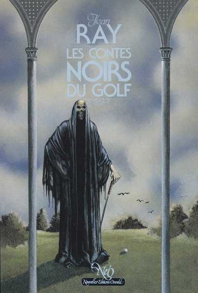 Ray Jean, Les contes noirs du golf