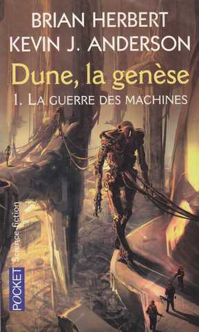 Herbert Brian & Anderson Kevin J., Dune la gnse 1 - La guerre des machines