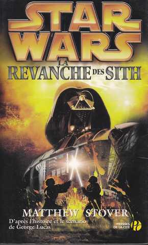 Stover Matthew, La guerre des toiles 3 - La revanche des sith