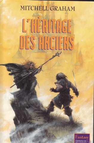 Graham Mitchell, Le cinquieme anneau 3 - L'hritage des anciens