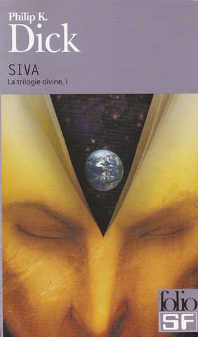 Dick Philip K., La trilogie divine 1 - Siva