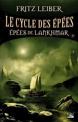 Leiber Fritz, Le Cycle des Epes 5 - Epes de lankhmar