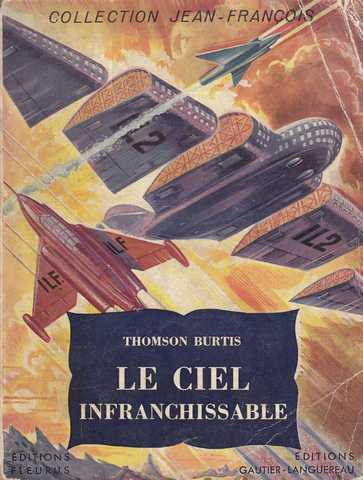 Burtis Thomson, Le ciel infranchissable