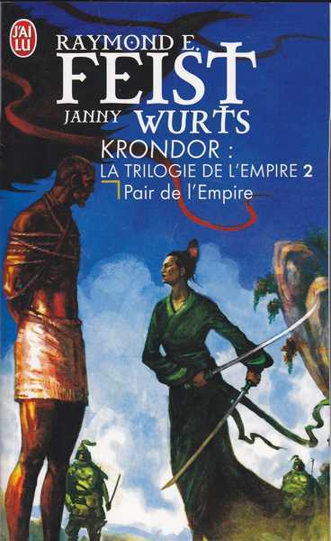 Feist Raymond E.  & Wurts Janny, La trilogie de l'empire 2 - Pair de l'empire