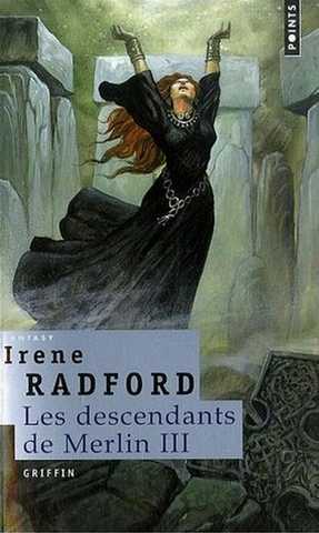 Radford Irne, Les descendants de Merlin 3 - Griffin
