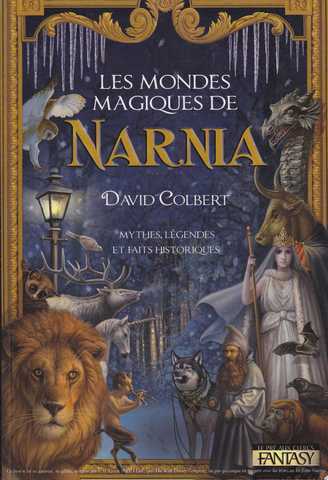 Colbert David, Les mondes magiques de Narnia