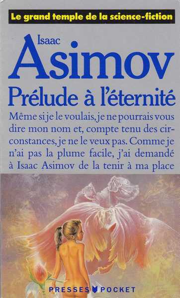 Asimov Isaac, Prélude à l'éternité