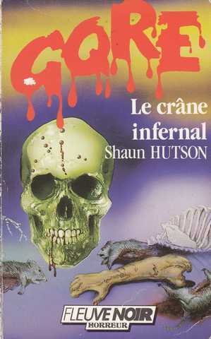 Hutson Shaun, Le crane infernal