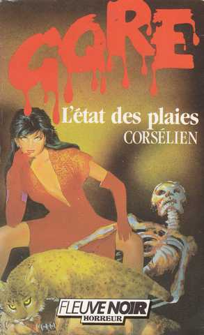 Corselien (marignac Pascal), L'tat des plaies