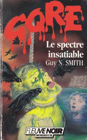 Smith Guy N., Le spectre insatiable
