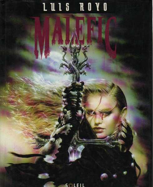 Royo Luis, Malefic