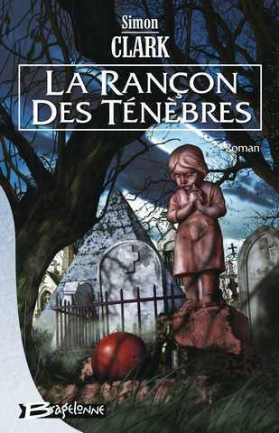 Clark Simon, La Ranon des Tnbres