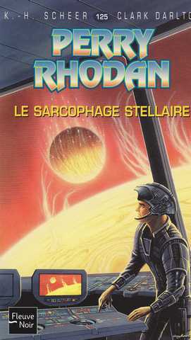 Scheer K.h. & Darlton C., Perry Rhodan 125 - Le sarcophage stellaire