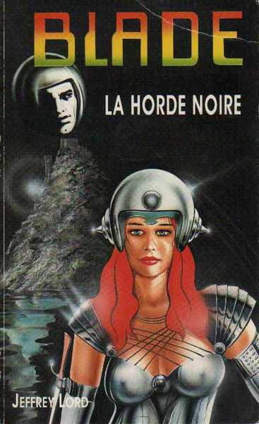 Lord Jeffrey, Blade 098 - la horde noire