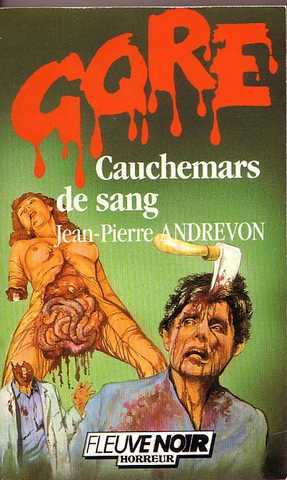 Andrevon Jean-pierre , Cauchemars de sang