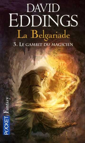 Eddings David, La Belgariade 3 - Le Gambit du magicien