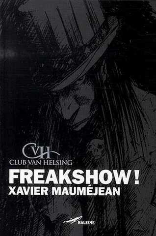 Maumjean Xavier, Freakshow!