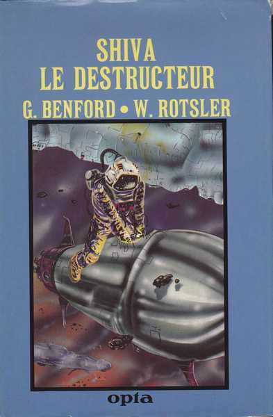 Benford Gregory & Rotsler W., Shiva le destructeur