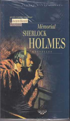 Baudou Jacques & Gayot Paul, Memorial sherlock holmes