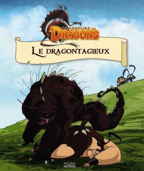 Neiss David, Chasseurs de dragons 2 - Le dragontagieux