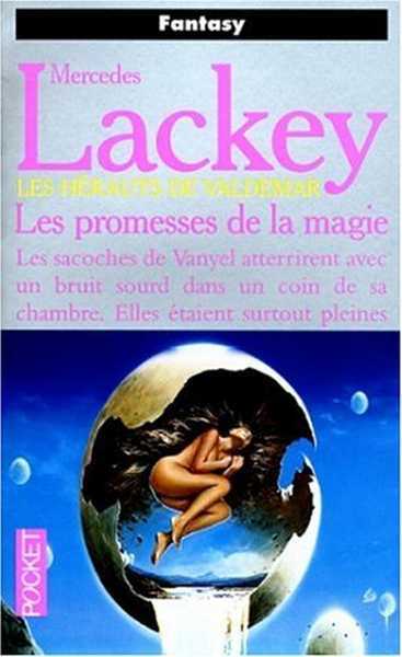 Lackey Mercedes, Les hrauts de valdemar - Les promesses de la magie