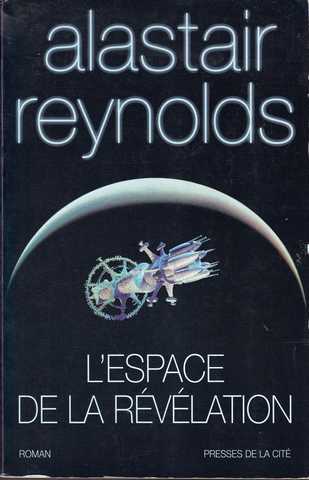 Reynolds Alastair, Le Cycle des Inhibiteurs 1 - L'Espace de la rvlation