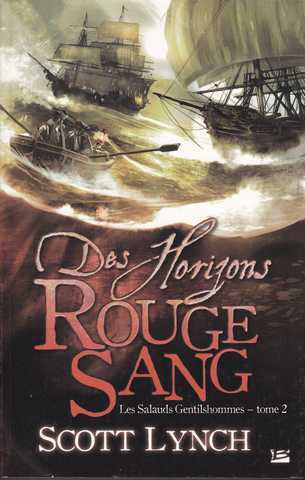 Lynch Scott, Les Salauds Gentilhommes  2 - Des horizons rouge sang