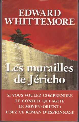 Whittemore Edward, Le quatuor de Jerusalem 4 - Les murailles de jericho
