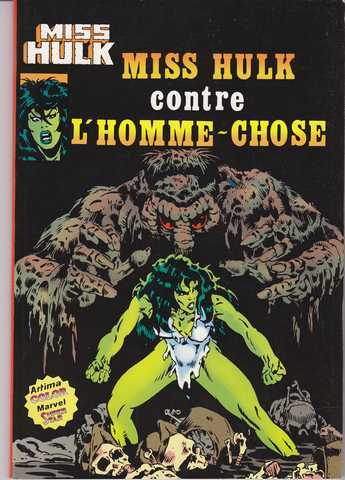 Collectif, Miss Hulk n3 - Miss Hulk contre l'homme-chose