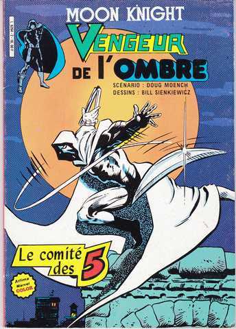 Moench Doug & Sienkiewicz Bill, Moon knight n02 - Le comit des 5