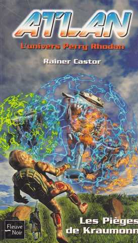 Castor Rainer, Atlan 03 - Les piges de Kraumonn