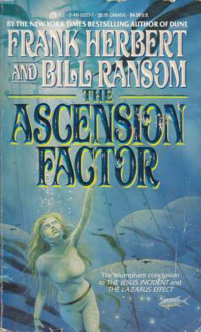 Herbert Frank & Ransom Bill, The ascension factor