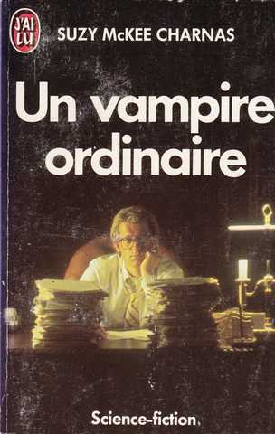 Charnas Suzy Mckee, Un vampire ordinaire