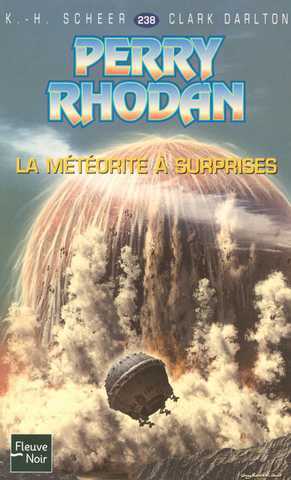 Scheer K.h. & Darlton C., Perry rhodan 238 - La mtorite  surprises