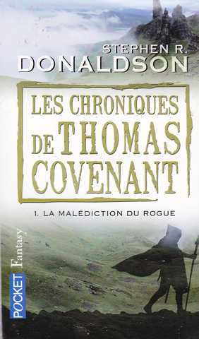 Donaldson Stephen R., Les chroniques de Thomas covenant 1 - La maldiction du rogue