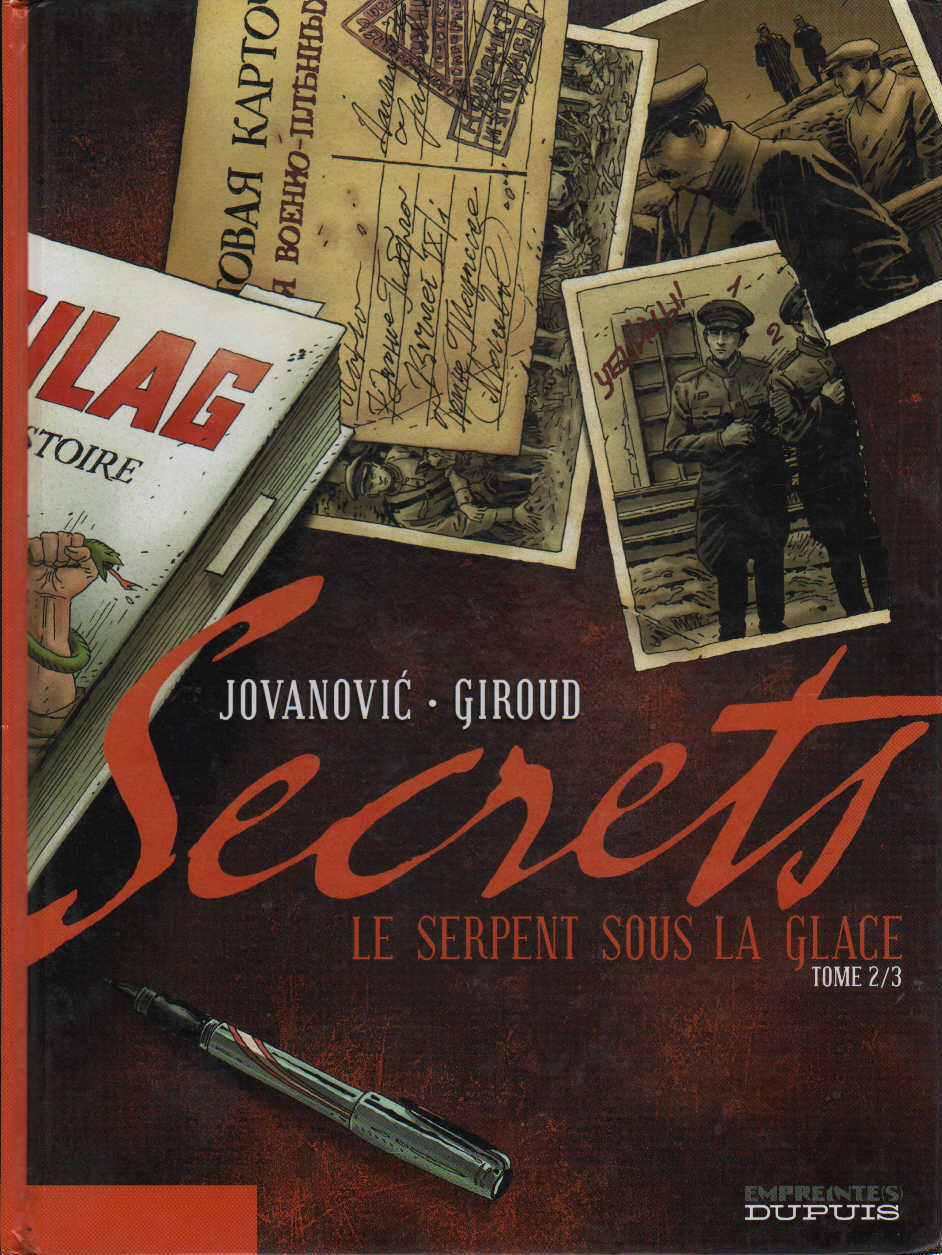Jovanovic & Giroud, Secrets - Le serpent sous la glace 2/3