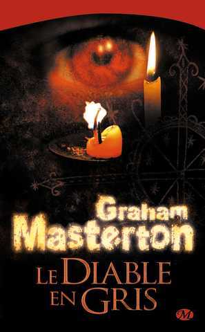 Masterton Graham, Le diable en gris